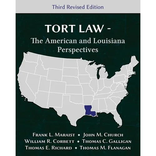 Tort Law - The American and Louisiana Perspectives, Third Revised Edition - Paperback