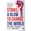 Strike a Blow to Change the World - Paperback