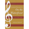 Leonard Bernstein's On the Waterfront: A Film Score Guide - Paperback