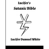 Lucifer's Satanic Bible - Paperback