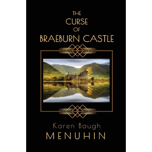 The Curse of Braeburn Castle: A Haunted Scottish Castle Murder Mystery - Paperback