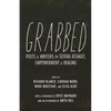 Grabbed: Poets & Writers on Sexual Assault, Empowerment & Healing - Paperback