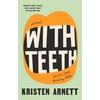 With Teeth - Paperback