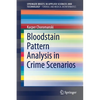 Bloodstain Pattern Analysis in Crime Scenarios - Paperback