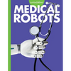 Medical Robots - Paperback