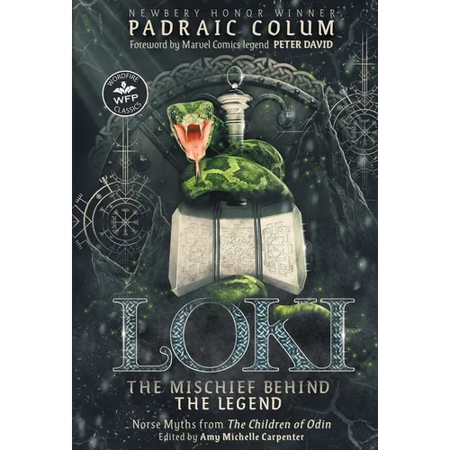 Loki-The Mischief Behind the Legend: Norse Myths from The Children of Odin - Hardcover