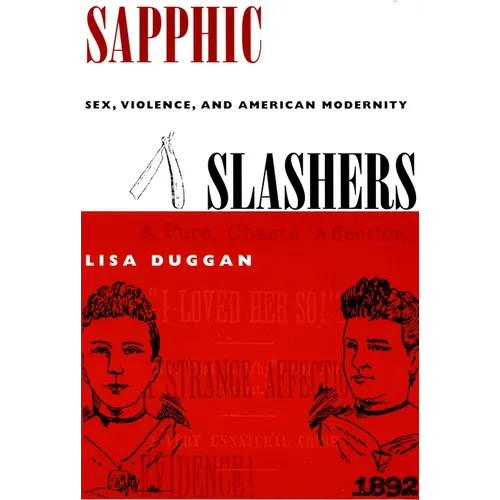 Sapphic Slashers: Sex, Violence, and American Modernity - Paperback