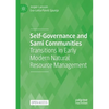 Self-Governance and Sami Communities: Transitions in Early Modern Natural Resource Management - Paperback