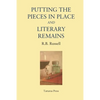 Putting the Pieces in Place and Literary Remains - Paperback