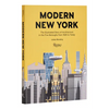 Modern New York: The Illustrated Story of Architecture in the Five Boroughs from 1920 to Present - Hardcover