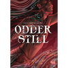 Odder Still - Hardcover