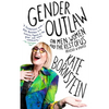 Gender Outlaw: On Men, Women, and the Rest of Us - Paperback