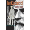 Lee Considered: General Robert E. Lee and Civil War History - Paperback