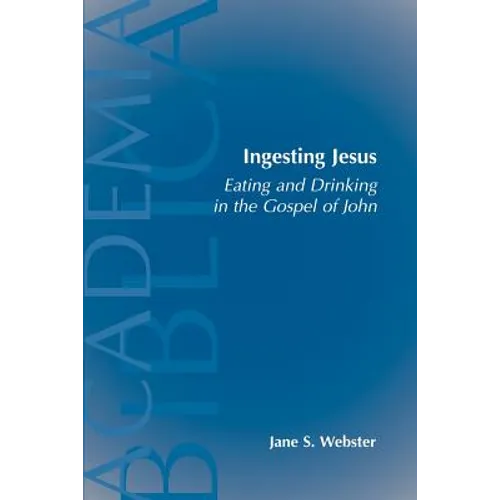Ingesting Jesus - Paperback