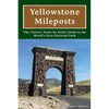 Yellowstone Mileposts - Paperback