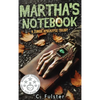 Martha's Notebook: A Zombie Apocalypse Trilogy - Hardcover