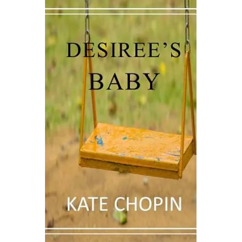 Desiree's Baby - Paperback