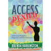 Access Denied: Addressing Workplace Disparities and Discrimination - Hardcover