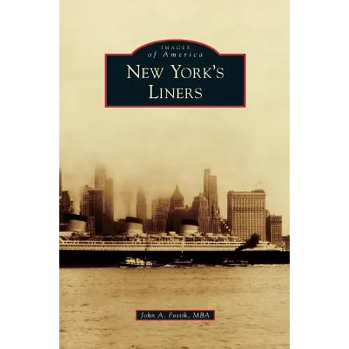 New York's Liners - Hardcover