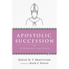 Apostolic Succession - Paperback