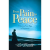 From Pain to Peace: A Journey from Rage to Forgiveness - Paperback