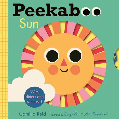 Peekaboo: Sun: (An Interactive Board Book for Babies & Toddlers with Mirror & Sliders to Push, Pull, or Turn. Cute Artwork Includes the Sun, Fish, Boa - Board Book