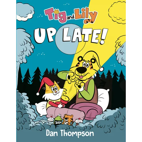 TIG and Lily: Up Late!: (A Graphic Novel) - Hardcover