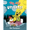 TIG and Lily: Up Late!: (A Graphic Novel) - Hardcover