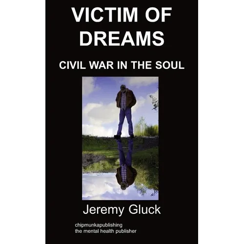 Victim of Dreams: Civil War in the Soul - Paperback