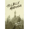 Hillbilly Madonna - Paperback