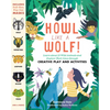 Howl Like a Wolf!: Learn about 13 Wild Animals and Explore Their Lives Through Creative Play and Activities - Paperback