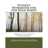 Student Workbook for The Wild Robot: Quick Student Workbooks - Paperback