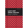 Love and Other Stories - Hardcover