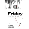 Friday Book One: The First Day of Christmas - Paperback