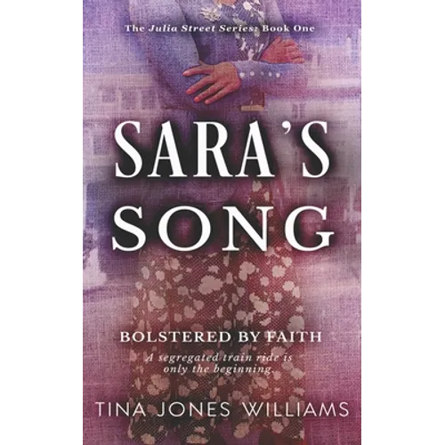 Sara's Song: The Julia Street Series Book 1 - Paperback