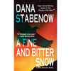 Fine and Bitter Snow - Paperback