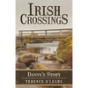 Irish Crossings: Danny's Story - Paperback