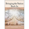 Bringing the Nation Back In: Cosmopolitanism, Nationalism, and the Struggle to Define a New Politics - Paperback