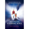 Healing the Eternal Soul - Insights from Past Life and Spiritual Regression - Paperback
