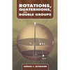 Rotations, Quaternions, and Double Groups - Paperback