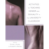 Activities for Teaching Gender and Sexuality in the University Classroom - Paperback