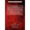 Comparative International Perspectives on Education and Social Change in Developing Countries and Indigenous Peoples in Developed Countries - Paperback