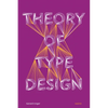 Theory of Type Design - Hardcover