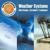3rd Grade Science: Weather Systems (Hurricanes, Tornados & Typhoons) Textbook Edition - Paperback