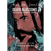Death Blossoms: Reflections from a Prisoner of Conscience, Expanded Edition - Paperback