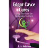 Edgar Cayce Cures - Using The Violet Ray for Alternative Treatments - Paperback