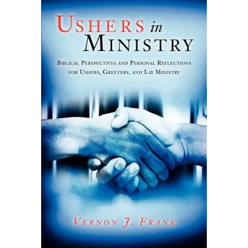 Ushers In Ministry - Paperback