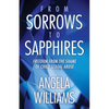 From Sorrows to Sapphires: Freedom from the Shame of Child Sexual Abuse - Paperback