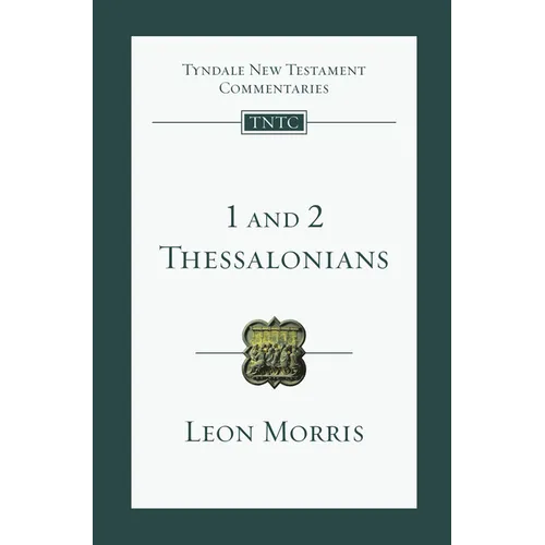 1 and 2 Thessalonians: An Introduction and Commentary - Paperback