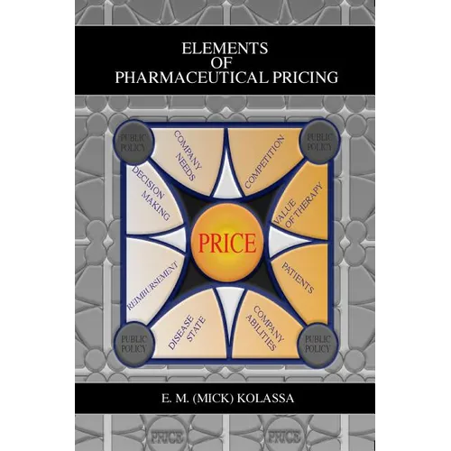 Elements of Pharmaceutical Pricing - Paperback